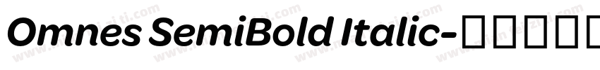 Omnes SemiBold Italic字体转换